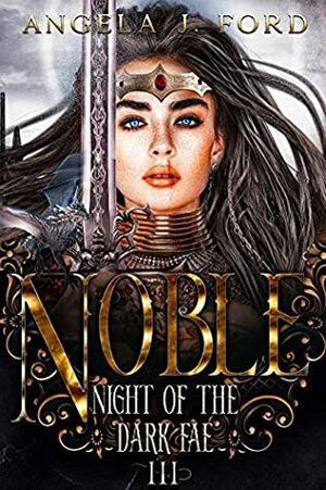 Noble by Angela J. Ford