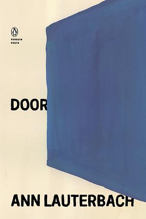 Door by Ann Lauterbach