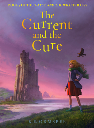 The Current and the Cure by K.E. Ormsbee