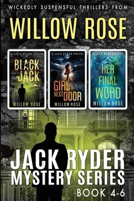 Jack Ryder Mystery Series: Book 4-6 by Willow Rose