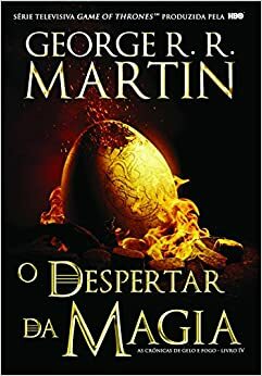 O Despertar da Magia by George R.R. Martin