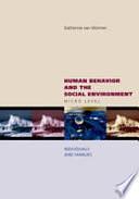 Human Behavior and the Social Environment, Micro Level: Individuals and Families by Katherine S. Van Wormer