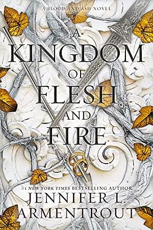 A Kingdom of Flesh and Fire (1 of 2) [Dramatized Adaption] by Jennifer L. Armentrout