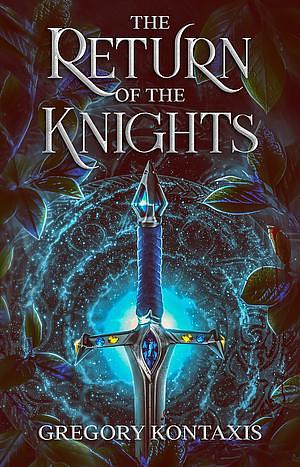 The Return of the Knights by Gregory Kontaxis
