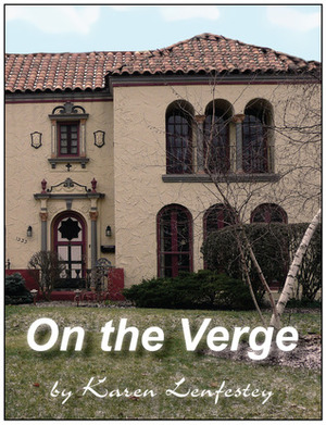 On the Verge by Karen Lenfestey