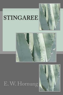 Stingaree by E. W. Hornung