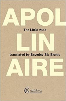 The Little Auto by Guillaume Apollinaire