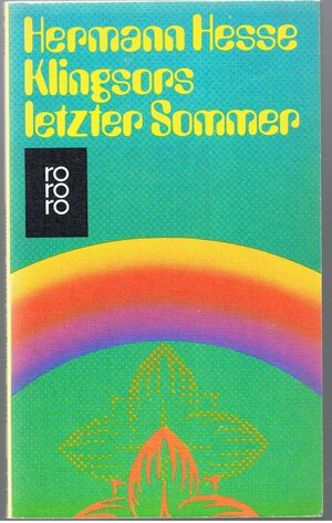 Klingsors letzer Sommer by Hermann Hesse