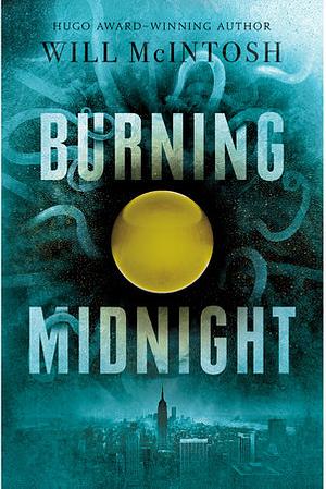 Burning Midnight by Will McIntosh