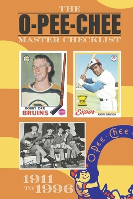 The O-Pee-Chee Master Checklist by Richard Scott