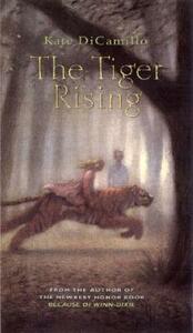 The Tiger Rising by Kate DiCamillo