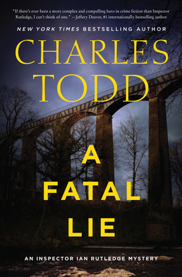 A Fatal Lie by Charles Todd