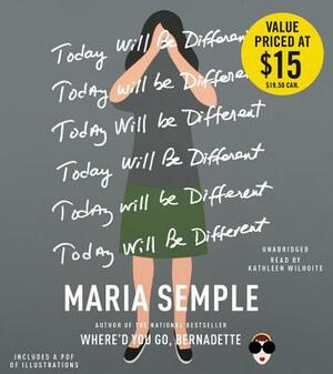 Today Will Be Different by Maria Semple