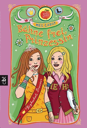 Bühne frei, Prinzessin by Meg Cabot