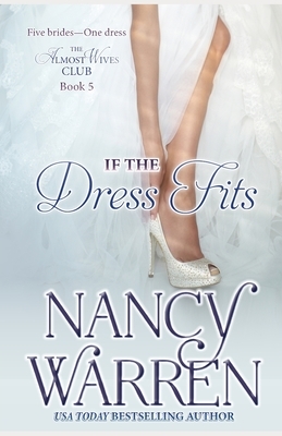 If the Dress Fits by Nancy Warren