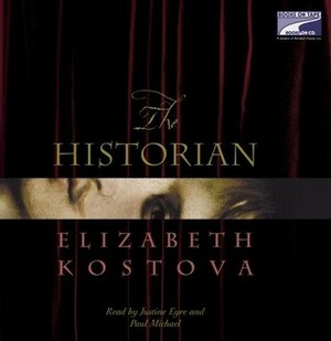 The Historian: Part Two of Two by Justine Eyre, Paul Michael, Elizabeth Kostova