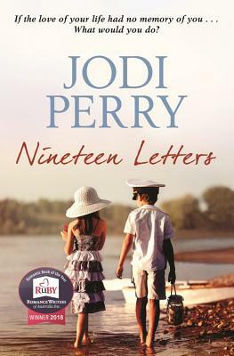 Nineteen Letters: Winner of the Romantic Book of the Year Award by Jodi Perry