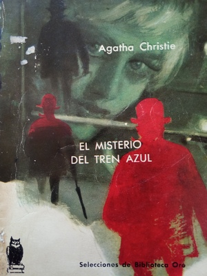 The Mystery of the Blue Train by Agatha Christie, José Mallorquí Figuerola