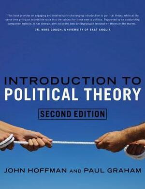 Introduction to Political Theory by John Hoffman, Paul Graham