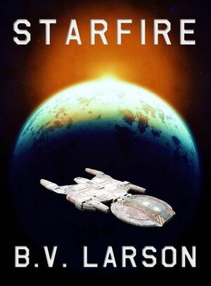 Starfire by Thomas LeMay, B.V. Larson