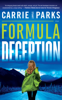 Formula of Deception by Carrie Stuart Parks