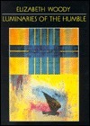 Luminaries of the Humble by Elizabeth Woody