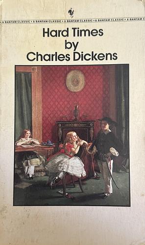 Hard Times by Charles Dickens