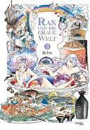 Ran und die graue Welt 3: Von der Folge den Wolken nach Nord-Nordwest-Zeichnerin by Aki Irie, Aki Irie