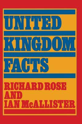 United Kingdom Facts by Ian McAllister, Richard Rose