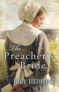 The Preacher's Bride by Jody Hedlund