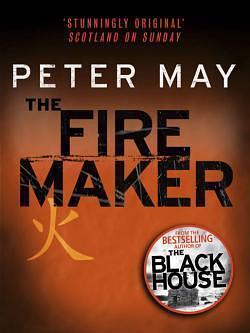 The Firemaker by Michael Bowen, Michael Bowen