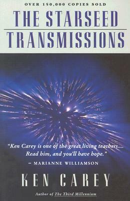 The Starseed Transmissions by Ken Carey