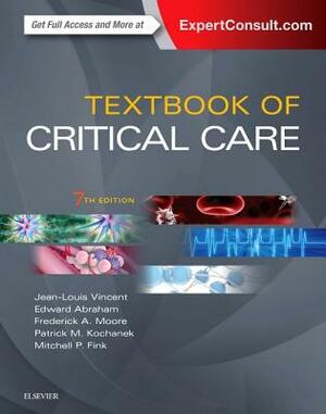 Textbook of Critical Care by Mitchell P. Fink