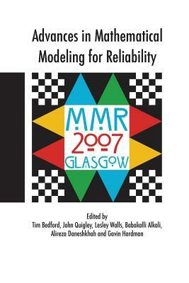 Advances in Mathematical Modeling for Reliability by 