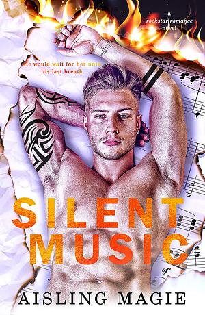 Silent Music by Aisling Magie