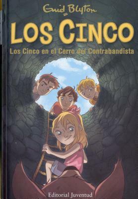Los Cinco En El Cerro del Contrabandista by Enid Blyton