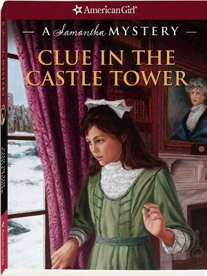 Clue in the Castle Tower: A Samantha Mystery by Sarah Masters Buckey, Sergio Giovine