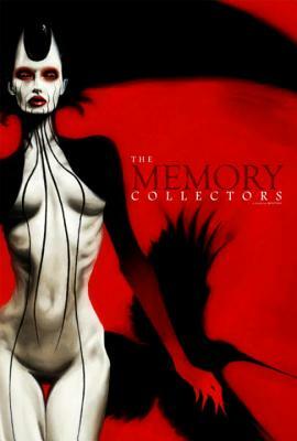 The Memory Collectors by Menton3, Ben Murphy