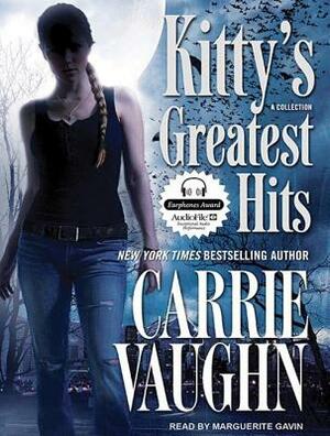 Kitty's Greatest Hits by Carrie Vaughn