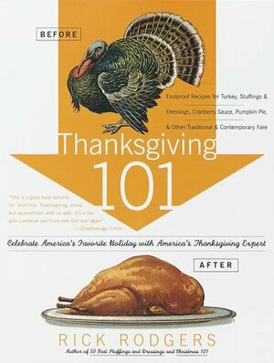 Thanksgiving 101 by Rick Rodgers