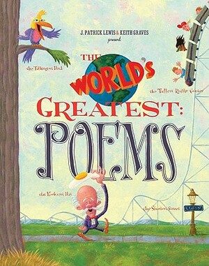 The World's Greatest: Poems by J. Patrick Lewis