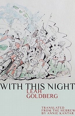 With This Night by Leah Goldberg