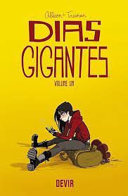 Dias Gigantes, Vol. 1 by John Allison