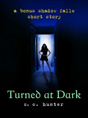 Turned at Dark by C.C. Hunter