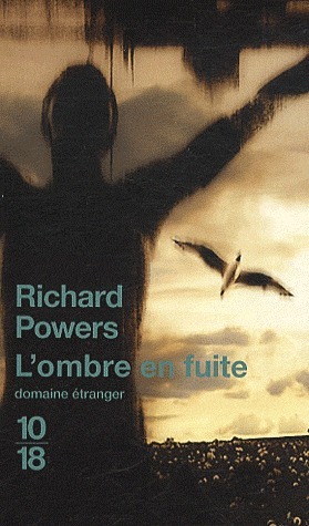 L'Ombre en fuite by Richard Powers, Jean-Yves Pellegrin