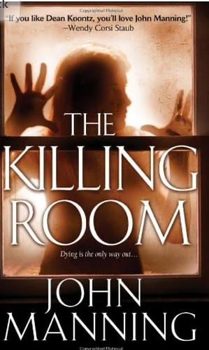 The Killing Room by John Manning