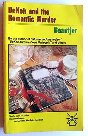 Dekok And The Romantic Murder by A.C. Baantjer