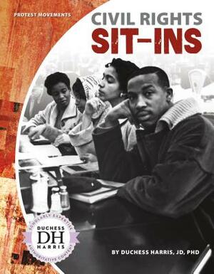 Civil Rights Sit-Ins by Duchess Harris Jd