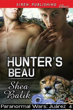 Hunter's Beau by Shea Balik