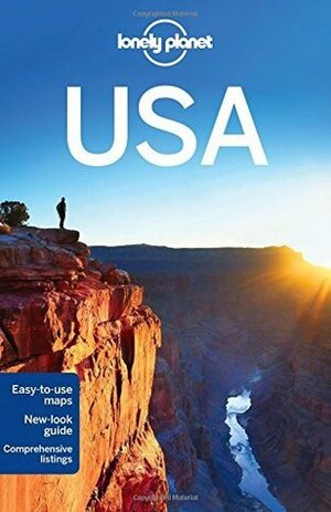 Lonely Planet USA (Travel Guide) by Brendan Sainsbury, Adam Karlin, Amy C. Balfour, Zora O'Neill, Sara Benson, Lonely Planet, Sandra Bao, Becky Ohlsen, Regis St. Louis, Kevin Raub